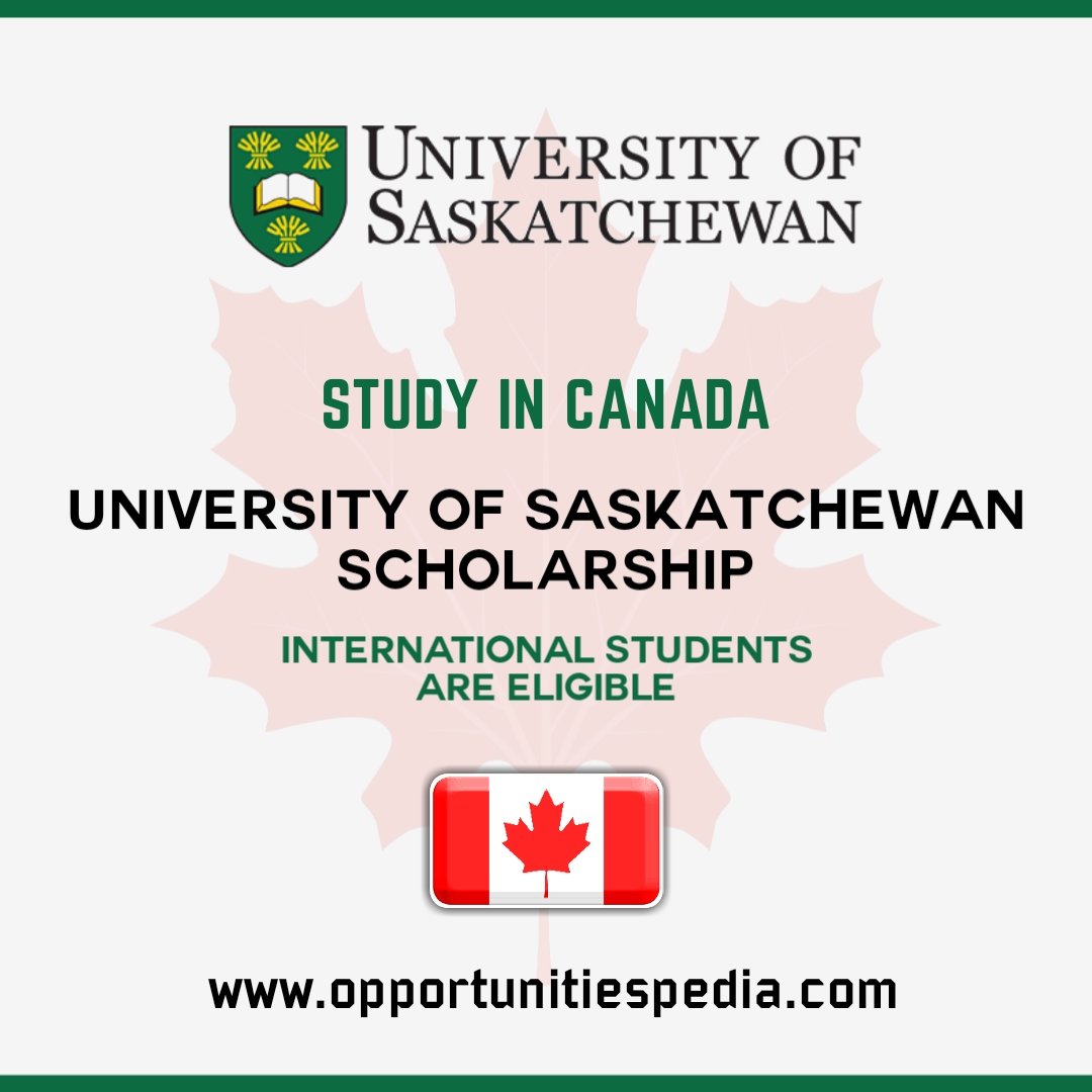 University of Saskatchewan International Scholarships 2024 🇨🇦

Details: opportunitiespedia.com/university-of-…

☆Study in Canada
☆Host: University of Saskatchewan
☆ Scholarship valued at $10,000 CDN

All international students are encouraged to apply

Deadline 15 February 2024.