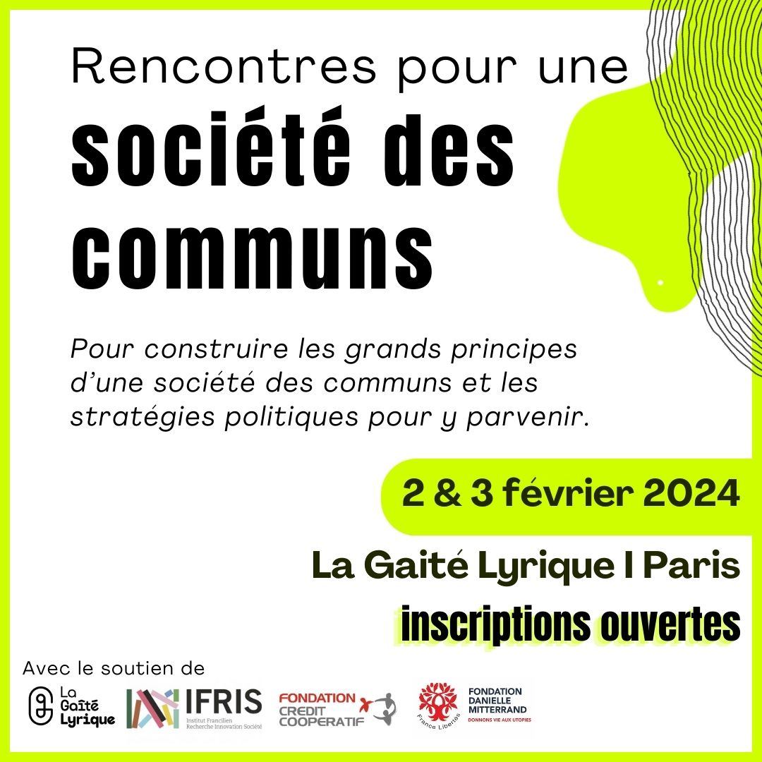 Société des Communs (@socdescommuns) on Twitter photo Déjà 100 inscrits ! Plus que 100 places ⚠️
Ne manquez pas votre inscription
👉 helloasso.com/associations/c…
Avec <a href="/gaitelyrique/">La Gaîté Lyrique</a> <a href="/Francelibertes/">Fondation Danielle Mitterrand</a> <a href="/Fondation_CC/">Fondation Crédit Coopératif</a> <a href="/_IFRIS/">IFRIS</a> Déjà 100 inscrits ! Plus que 100 places ⚠️
Ne manquez pas votre inscription
👉 helloasso.com/associations/c…
Avec <a href="/gaitelyrique/">La Gaîté Lyrique</a> <a href="/Francelibertes/">Fondation Danielle Mitterrand</a> <a href="/Fondation_CC/">Fondation Crédit Coopératif</a> <a href="/_IFRIS/">IFRIS</a>