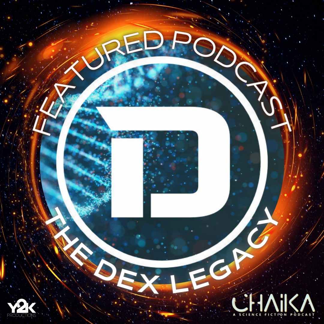 Chaika - season 2 OUT NOW! (@chaikapod) on Twitter photo Our episode 12 featured a #trailer for #ScienceFiction #AudioDrama THE DEX LEGACY. Season 2 releasing now!
thedexlegacy.com
#chaikapod #Y2Kpod #Podcast #FictionPodcast #AudioDramaSunday <a href="/thedexlegacy/">The Dex Legacy</a> Our episode 12 featured a #trailer for #ScienceFiction #AudioDrama THE DEX LEGACY. Season 2 releasing now!
thedexlegacy.com
#chaikapod #Y2Kpod #Podcast #FictionPodcast #AudioDramaSunday <a href="/thedexlegacy/">The Dex Legacy</a>