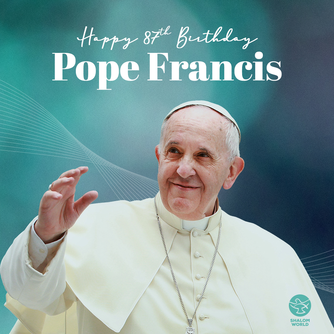 Wishing Pope Francis a very blessed birthday #Birthday #PopeFrancis #ShalomWorld