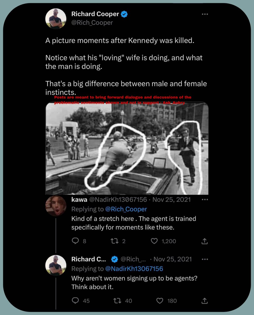 Except that Jackie Kennedy instinctively jumped back to grab pieces of President Kennedy's skull in hopes the doctors could put them back together.

But yeah,  cowardly women . 🙄