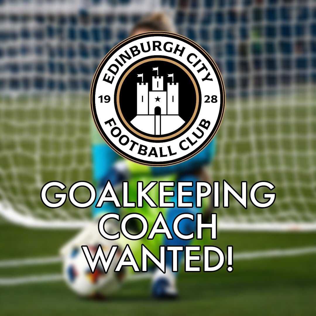 ⚡️OPPORTUNITY⚡️ Edinburgh City FC Women are looking to recruit a Goalkeeping Coach! Join our talented team of coaches and players! A minimum qualification of 1.3 is required, if you're interested please email dave@edinburghcityfc.com with an application 🤝🖤🤍 #BackToTheCity