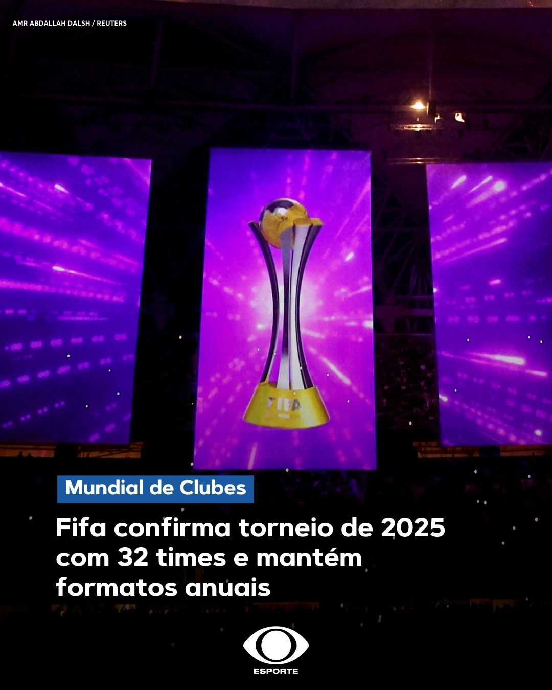 Mundial de Clubes 2025 será entre 15 de junho e 13 de julho nos Estados  Unidos