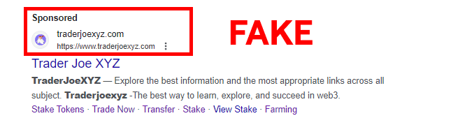 Beware of fake Google Search ads that are 'sponsored' and claiming to be the Trader Joe DEX – they're not ours 🚨 Trader Joe does not sponsor Google ads; any you see are scams leading to dangerous sites that will result in connected wallets being compromised and drained. Always