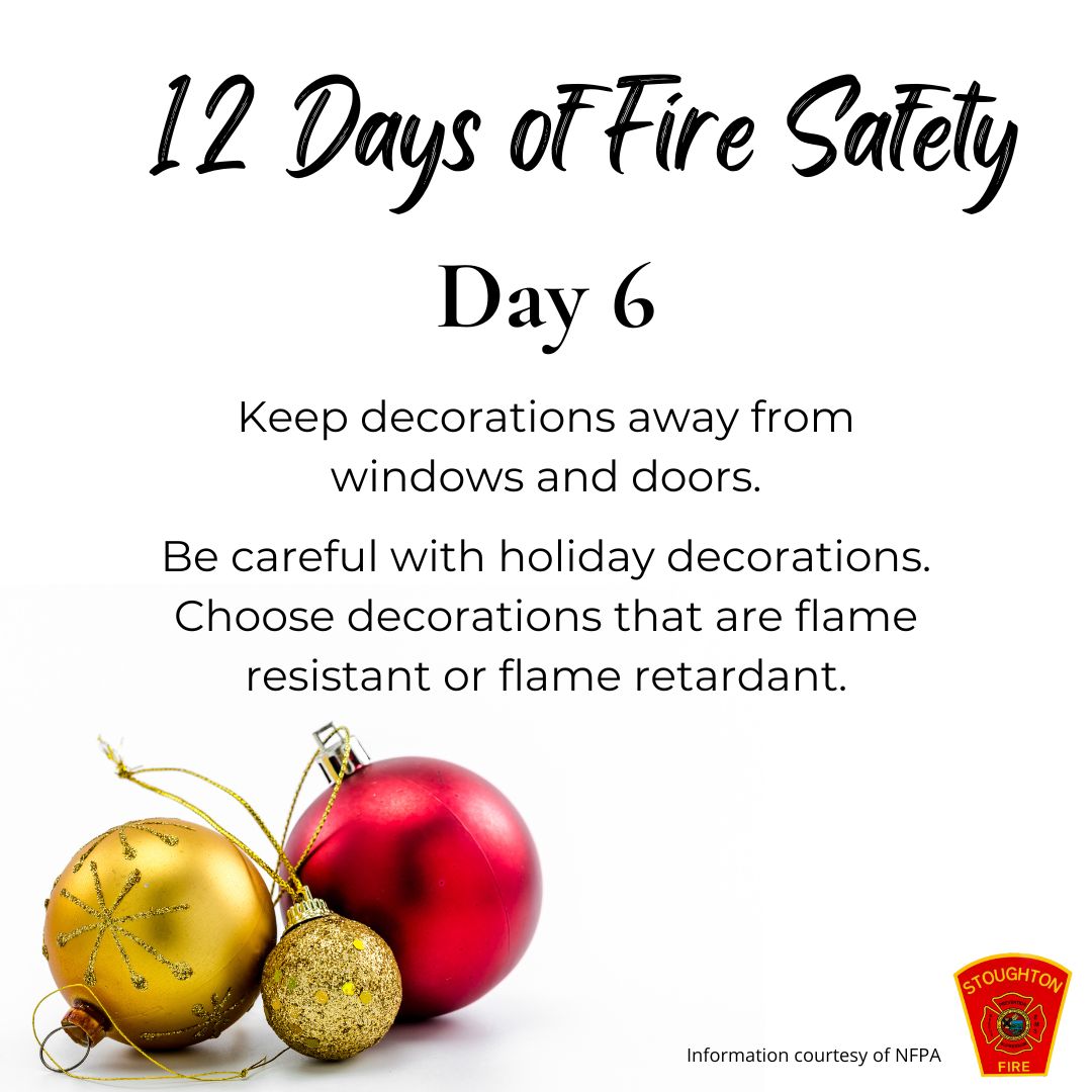 Day 6: Follow these tips to make sure your holiday decoration display is safe for you and your family this season.⁠
⁠
#Stoughtonfire #12daysoffiresafety #holidaydecorations #holidaysafety