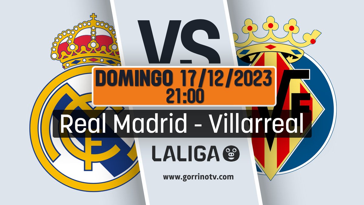 Hoy en directo en gorrinotv.com REAL MADRID vs VILLARREAL
#LaLiga #RealMadridVillarreal  #RealMadridvsVillarreal #Villarreal #RealMadrid #RMLIVE #RMLIGA #RMUCL #HalaMadrid #LosBlancos