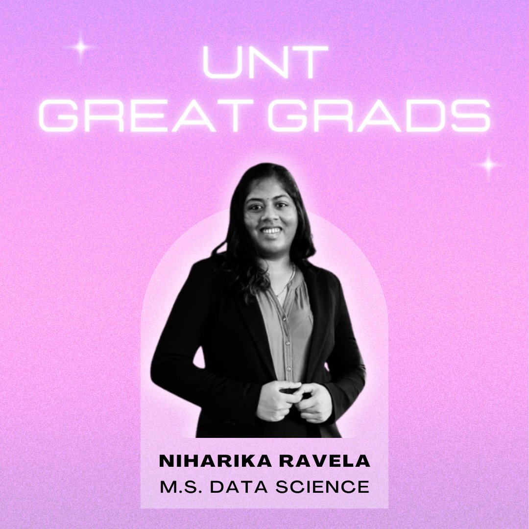 Data Science graduate Niharika Ravela credits the strong, entrepreneurial women in her family for setting the example for the person she strives to be.  Learn who else has influenced UNT Great Grad Niharika along the way: ci.unt.edu/great-grads

#UNTGreatGrad #DataScience