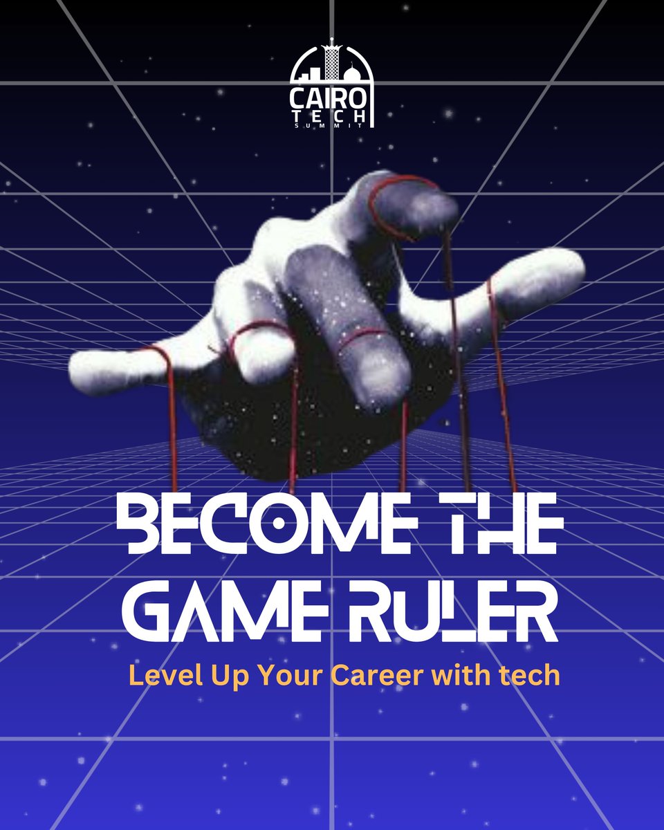 Become the Game Ruler with Tech! 🚀🌐
In the game of professional success, technology is your most powerful ally! 🌟🔧  
Upgrade Your Skill Set

 #TechGameChanger #CairoTechSummit #InnovateToElevate #techsuiteverythinh #CTS24 #AI #artificialintelligence #techsummit