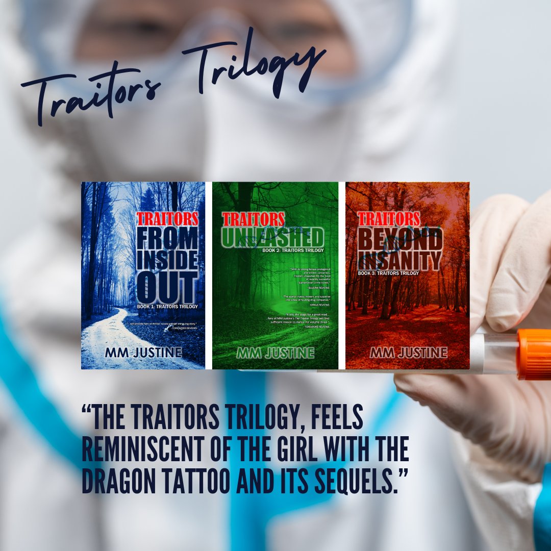 THE TRAITORS TRILOGY She set out on a dangerous journey, guided by her inner truth to fight a pharmaceutical war against the evil cabal determined to destroy humanity. #thriller #suspense #mystery #CoPromos #IARTG @mmjustineAuthor