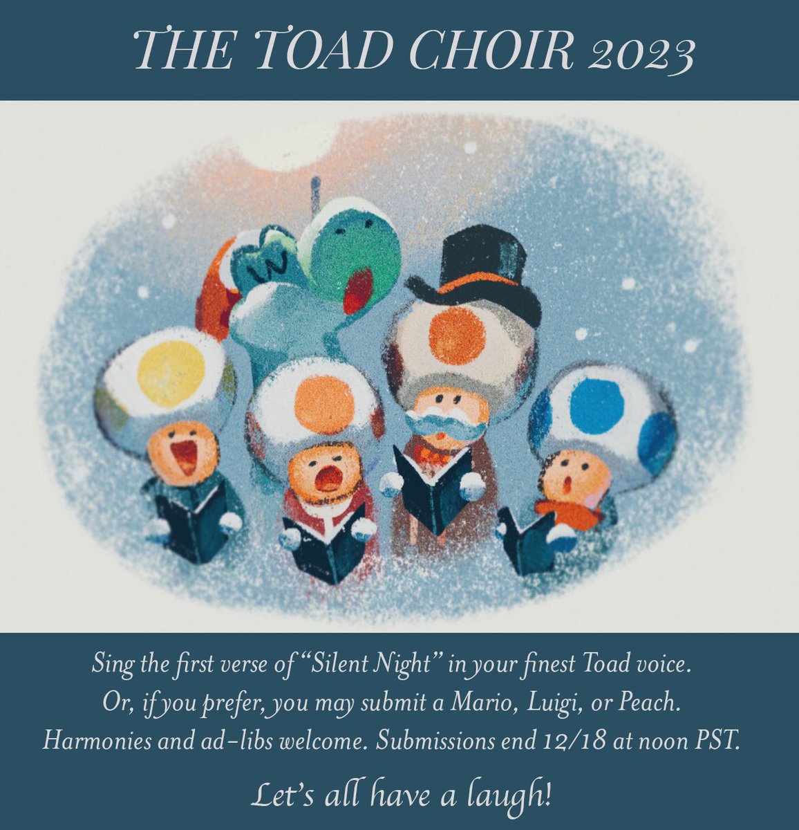 everydaylouie's tweet photo. TOAD CHOIR 2023 SUBMISSIONS🍄🎄

We're all in need of a laugh, so I'm bringing back the virtual Toad choir! Sing the first verse of "Silent Night" in your finest Toad voice and let us have a mighty chorus of screaming. Drop em in the folder below!

https://t.co/oOvuzOpMCd https://t.co/hD81XQJZYN