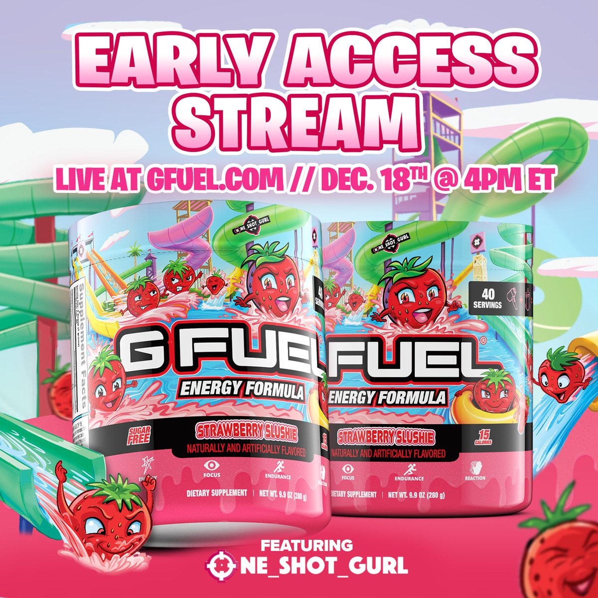 GFuelEnergy's tweet photo. 💕 𝗥𝗧 + 𝗙𝗢𝗟𝗟𝗢𝗪 to win a visually REMASTERED @ONE_shot_GURL x #GFUEL "𝗦𝗧𝗥𝗔𝗪𝗕𝗘𝗥𝗥𝗬 𝗦𝗟𝗨𝗦𝗛𝗜𝗘" Tub!

🍓 2 winners picked tomorrow after our 𝗘𝗔𝗥𝗟𝗬 𝗔𝗖𝗖𝗘𝗦𝗦 stream! 

⏰ 𝗪𝗛𝗘𝗡: December 18th! 4pm ET!
🖥️ 𝗪𝗛𝗘𝗥𝗘: https://t.co/88BLIeSYOX https://t.co/KJxVmJ4pG5