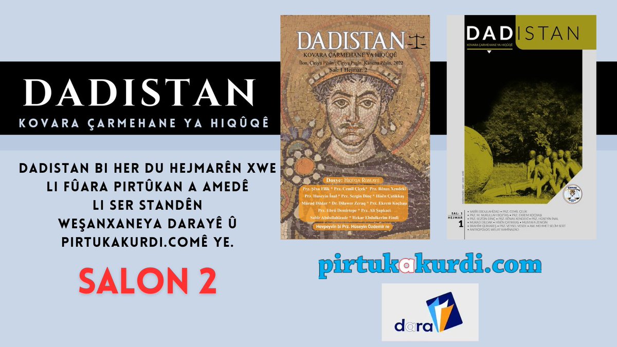 Dadistan bi her du hejmarên xwe li Fûara Pirtûkan a Amedê li ser standên <a href="/darayayinlari/">Dara Yayınları</a> û <a href="/pirtukakurdi/">pirtukakurdi.com</a> ye.