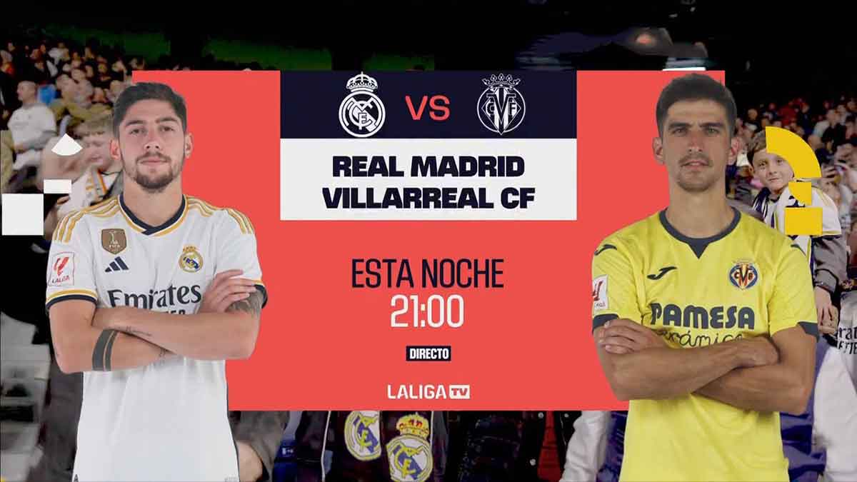 Real Madrid vs Villarreal