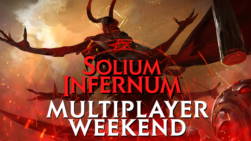 Solium Infernum - OUT NOW! (@soliuminfernum) on Twitter photo ๐ฅ SOLIUM INFERNUM MULTIPLAYER WEEKEND ๐ฅ
We're opening the Gates of Hell once again for our biggest Playtest yet - a Multiplayer Weekend!
๐
From Thu 11 Jan - Sun 14 Jan PST!
This is THE weekend to hop in and play SI with your friends and families!
bit.ly/SI_MP_Weekend ๐ฅ SOLIUM INFERNUM MULTIPLAYER WEEKEND ๐ฅ
We're opening the Gates of Hell once again for our biggest Playtest yet - a Multiplayer Weekend!
๐
From Thu 11 Jan - Sun 14 Jan PST!
This is THE weekend to hop in and play SI with your friends and families!
bit.ly/SI_MP_Weekend