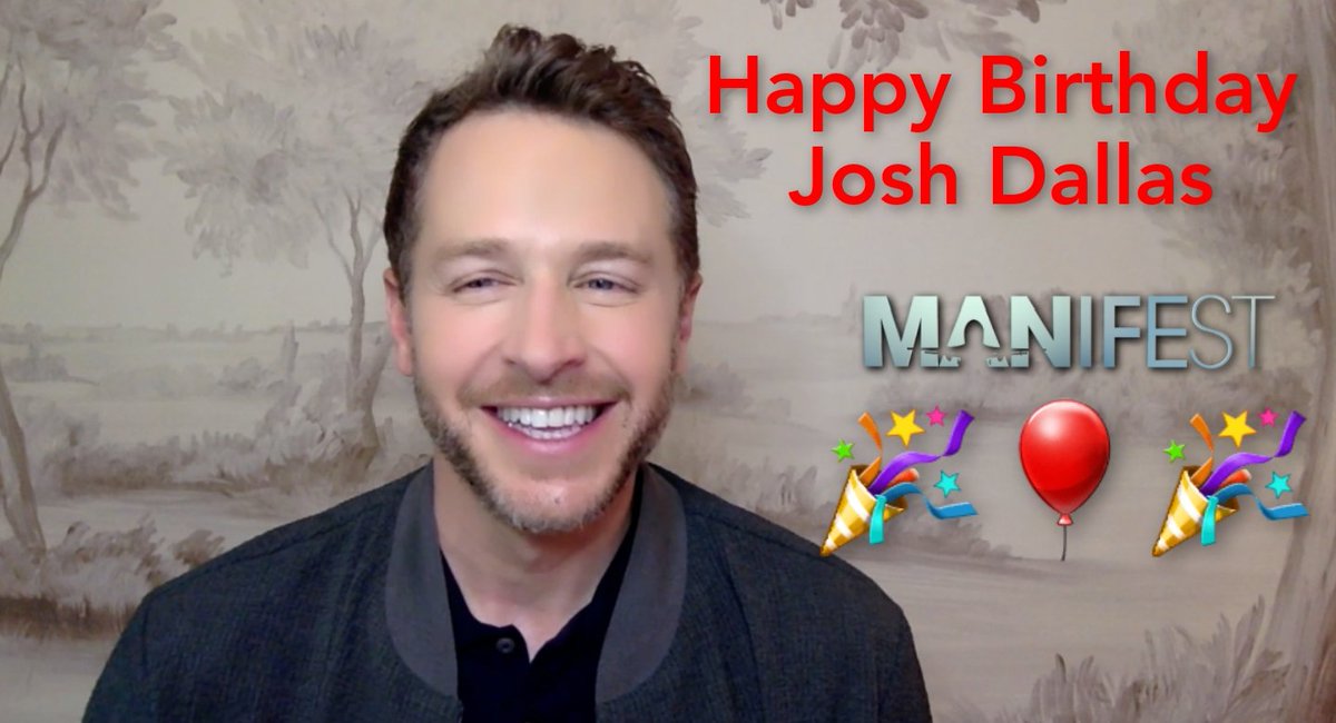 #HappyBirthday to the Great @JoshDallas, Hope you have a wonderful day/Evening. All the very best 🎉🎈 #JoshDallas #HappyBirthdayJoshDallas #Manifest #ManifestNetflix #Netlix #ManifestSpinOff