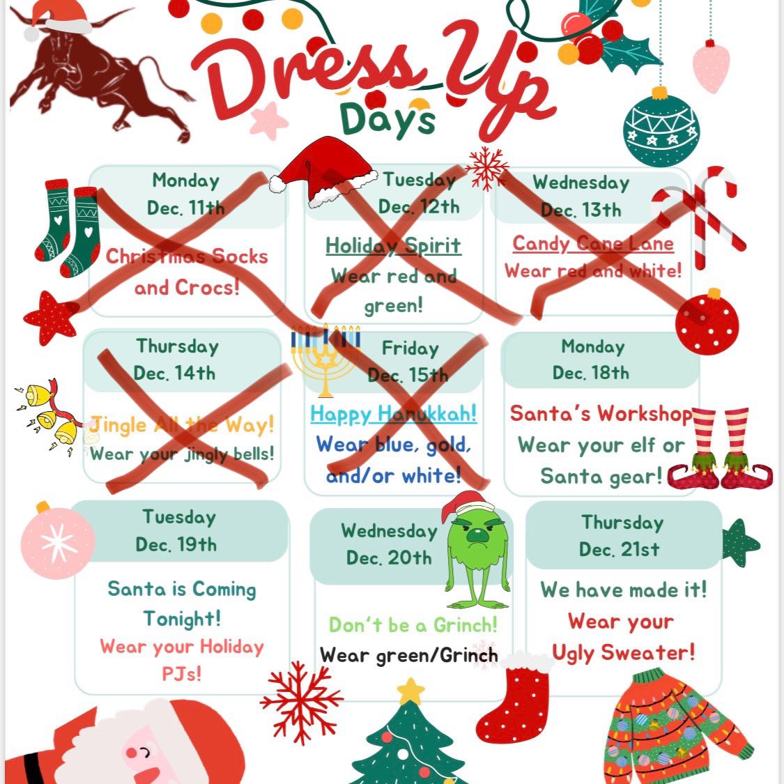 4 school days left! Get in the holiday spirit & wear your holiday gear! Check out the rest of the calendar!🎄🎅☃️