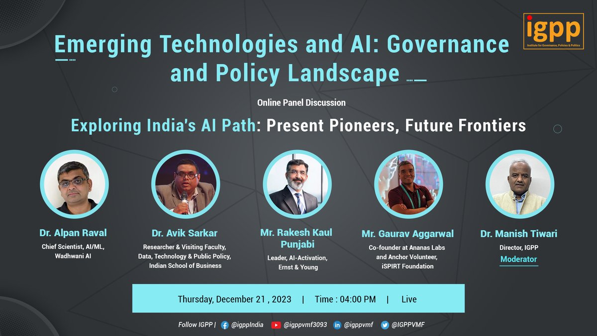 📢*𝐏𝐚𝐧𝐞𝐥 𝐃𝐢𝐬𝐜𝐮𝐬𝐬𝐢𝐨𝐧 𝐀𝐥𝐞𝐫𝐭* . .@IGPPVMF presents Panel Discussion on Exploring India's AI Path: Present Pioneers and Future Frontiers Register here: forms.gle/Umw9GDEWmjrze3… The line-up of esteemed panelists:- 1. Mr. Alpan Raval (@alpanrav), Chief