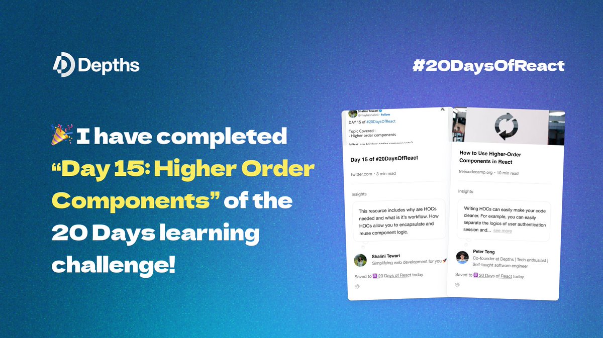 I have completed Day 15: Higher Order Components of the 20 Days React Learning challenge! 🎉 

Check out the challenge and learn with me together: depths.so/events/20DaysO… 

#20DaysOfReact