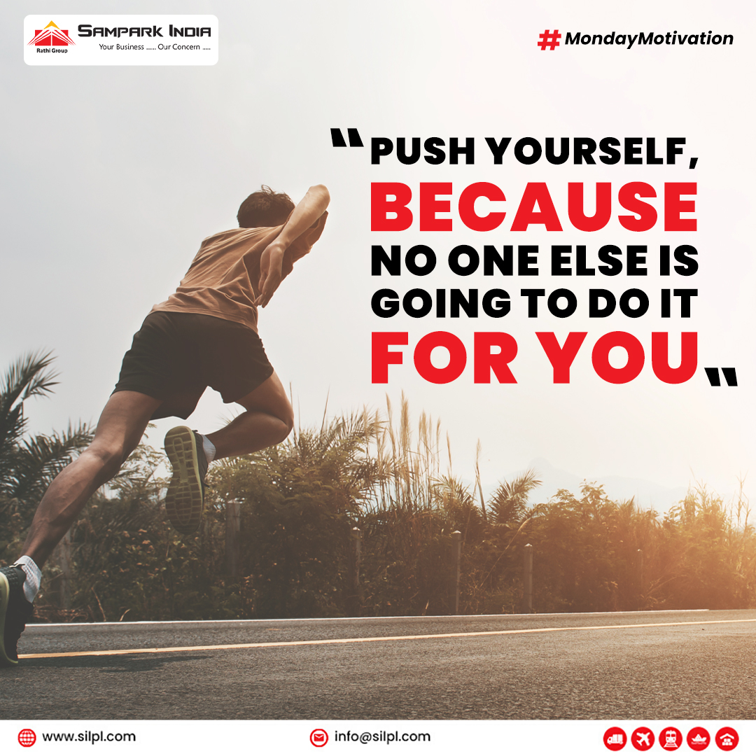 #MondayMotivation We cannot do anything unless we have the desire to do it, so it is important that we motivate ourselves to achieve every dream.

#pushyourself #achivedream #selfmotivation #motivateourselves #innerstrength #strongbelief #chasedream #samparkindialogistics