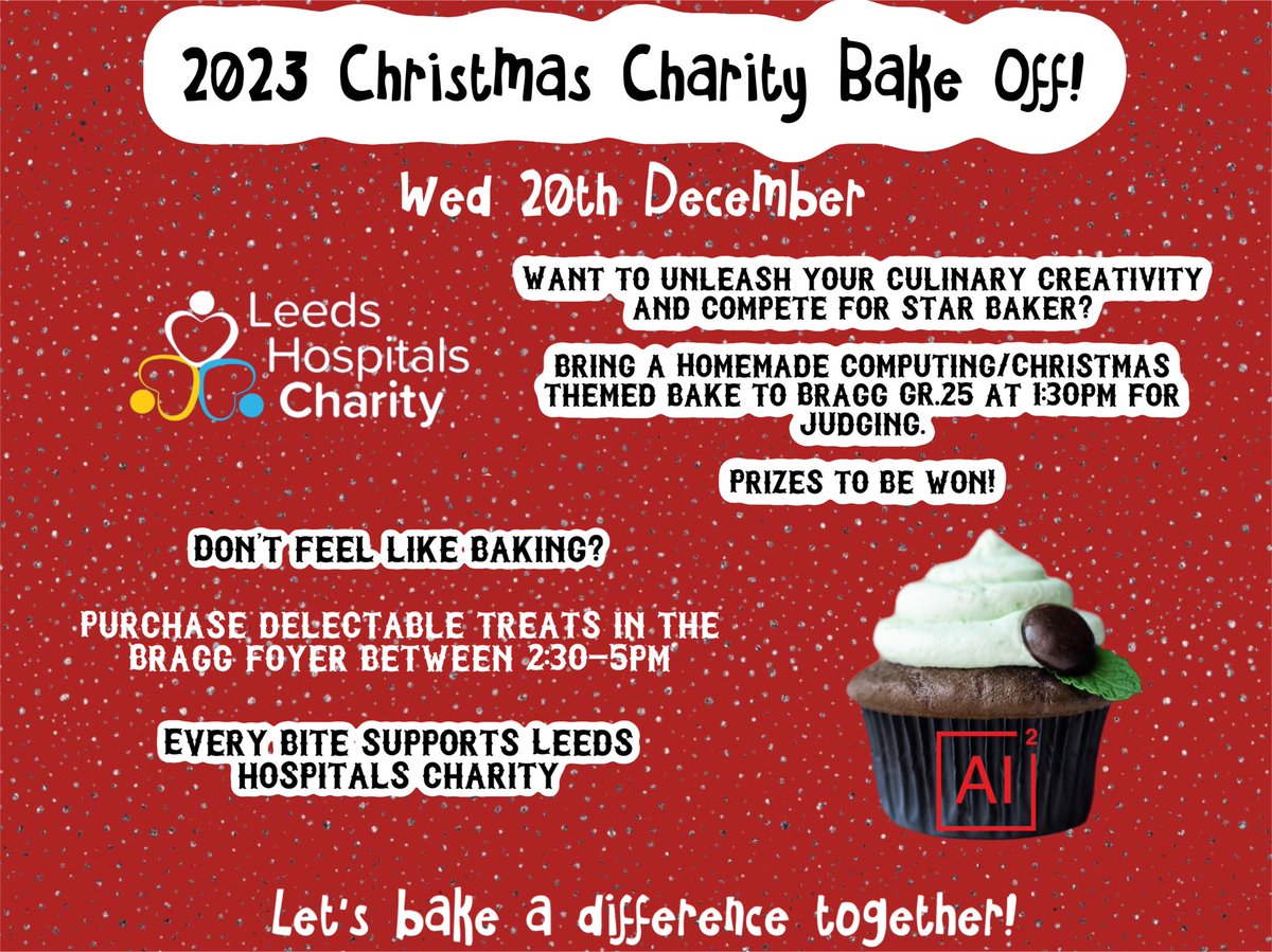Only 2 days left until our annual AI squared bake off and bake sale! 💻🎄 If you’re on campus Wednesday afternoon make sure to pop along to the bake sale, all funds raised will go to Leeds Hospitals Charity!