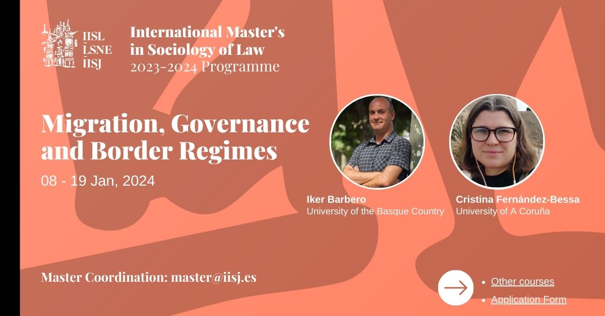 Post-grad course "Migration, Governance and Border Regimes", by Iker Barbero and Cristina Fernández-Bessa, 8-19 Jan. Find out more (iisj.net/en/master-ofic…) or enroll (iisj.net/en/socio-legal…) #postgrad #master #sociolegal #sociology #law #oñati #iisl #iisj @ikerbarbero