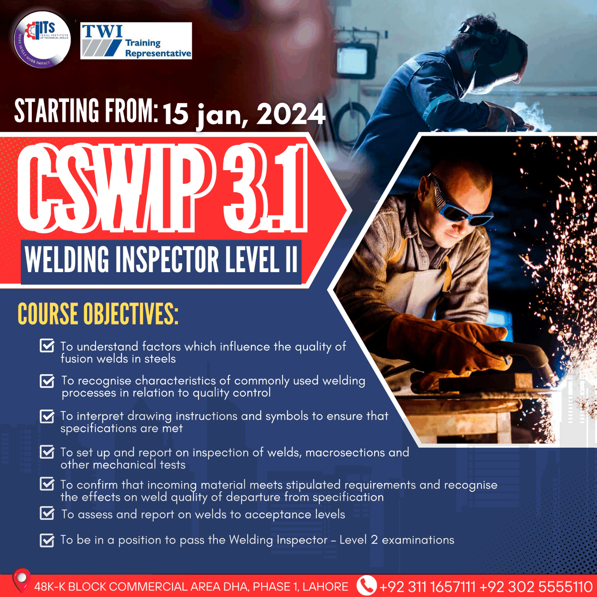 January 15th, 2024, as we unveil the CSWIP 3.1 Welding Inspector Level 2 Course at the esteemed Ideal Institute of Technical Skills – your beacon to success as a TWI Training Representative!

#CSWIP3.1 #WeldingInspector #ForgeExcellence #IdealInstitute #TWITraining