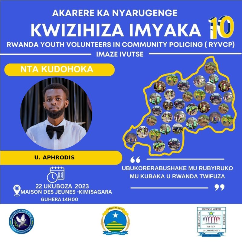 RYVCP_CST's tweet image. 22 UKUBOZA 2023, Rwanda Youth Volunteers in Community Policing (RYVCP) @RwandaYouthVol1 izizihiza isabukuru y'imyaka 10 imaze ivutse. @NyarugengeV @urcst @CityofKigali