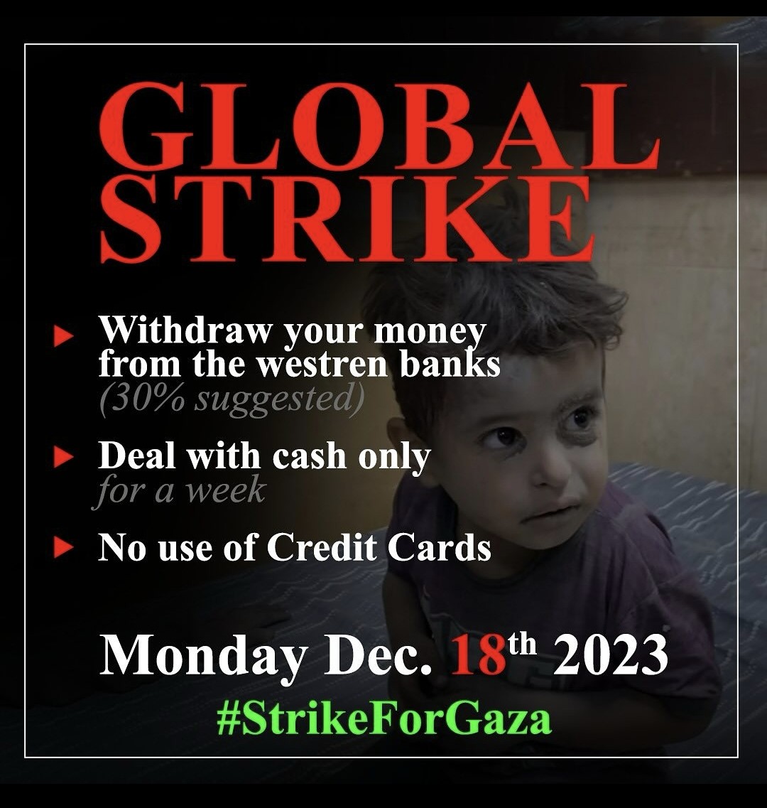 #GlobalStrikeForGaza #PalestinianLivesMatter #StopPalestineGenocidenow