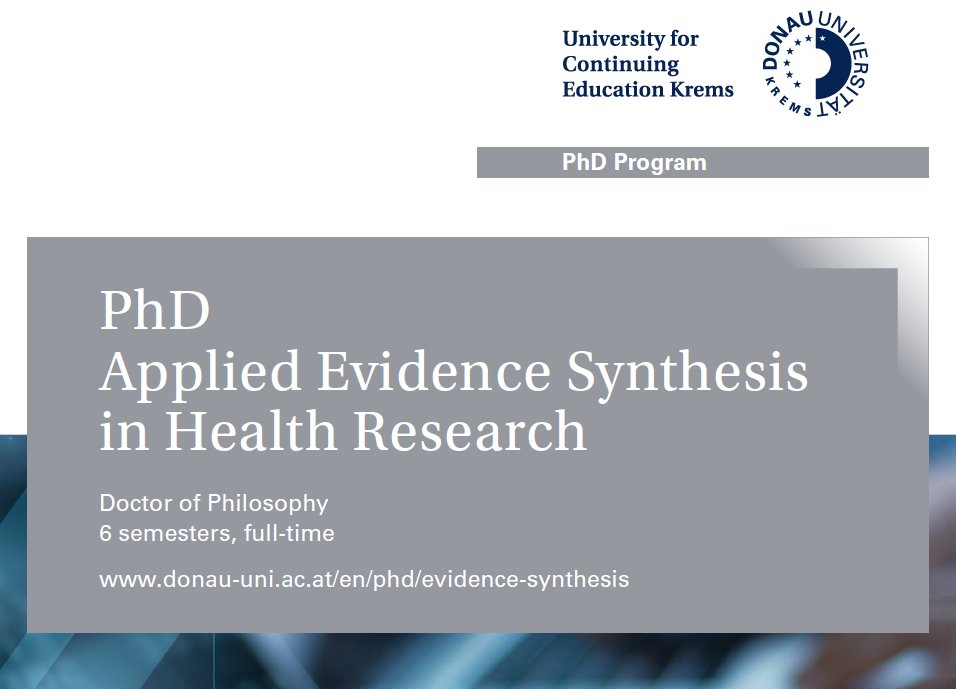 🎓 Introducing the NEW #PhDProgram @unikrems & Cochrane Austria: 'Applied Evidence Synthesis in Health Research.' 🌐 ✅ Conducted in English donau-uni.ac.at/en/phd/evidenc… @cochranecollab @DNEbM