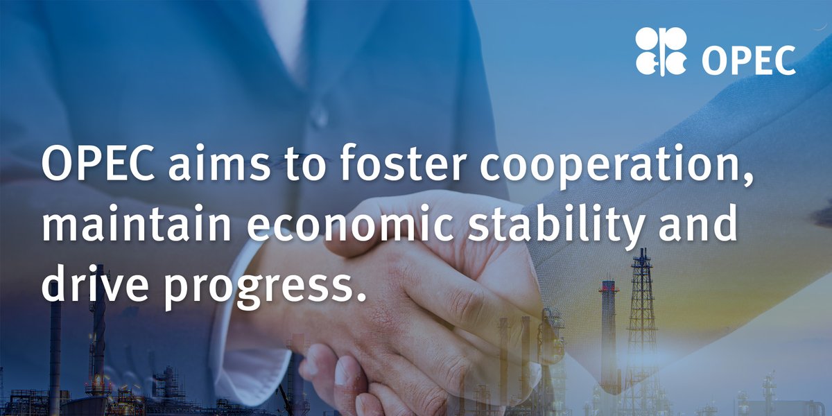 #FosteringCooperation #EconomicStability #OPEC