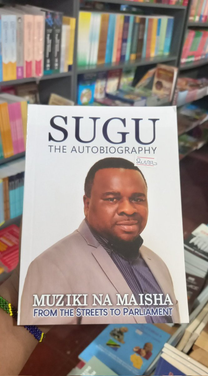 SUGU:The Autobiography
You can buy and  have your copy at our bookshop.

#MuzikiNaMaisha 
From the streets to parliament .

#KitabuNiZawadi
#Bookshop