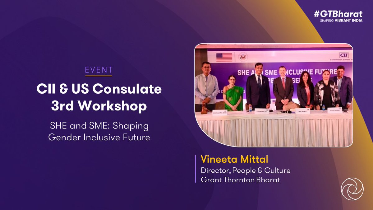 GrantThorntonIN's tweet image. #EventUpdate | Vineeta Mittal, Director, People &amp;amp; Culture at #GTBharat, led a thought-provoking conversation on shaping a gender-inclusive future at the CII &amp;amp; US Consulate workshop. (1/2)

#InclusiveWorkforce #WomenAtWork