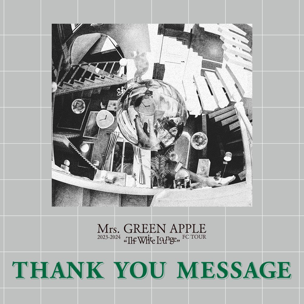 FC TOUR NEWS⬜】 ⁡ ≪ Mrs. GREEN APPLE 2023-2024 FC TOUR “The