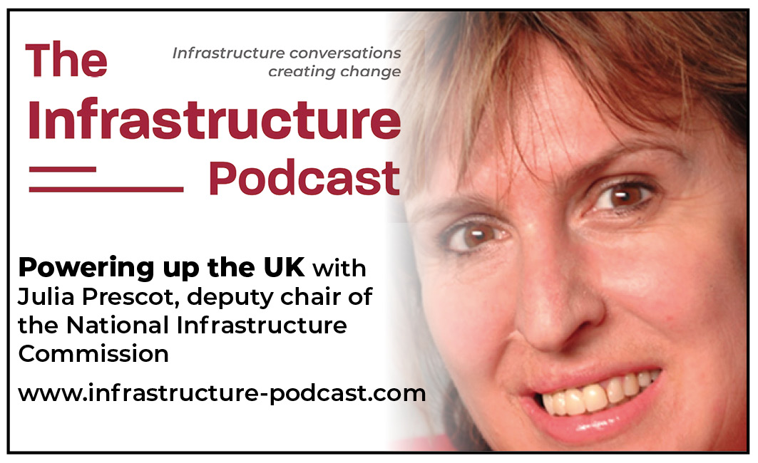 Pace, partnership, parity and pragmatism – the key to the UK delivering a 50% increase in electrification by 2035? On The Infrastructure Podcast this week Julia Prescot, deputy chair of the National Infrastructure Commission explains all at infrastructure-podcast.com