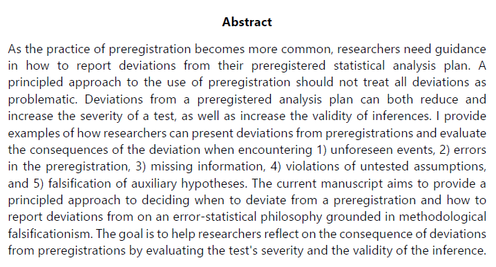New preprint: When and How to Deviate from a Preregistration osf.io/preprints/psya… I hope this helps researchers to reflect on the consequence of deviations from preregistrations by evaluating the test's severity and the validity of the inference.
