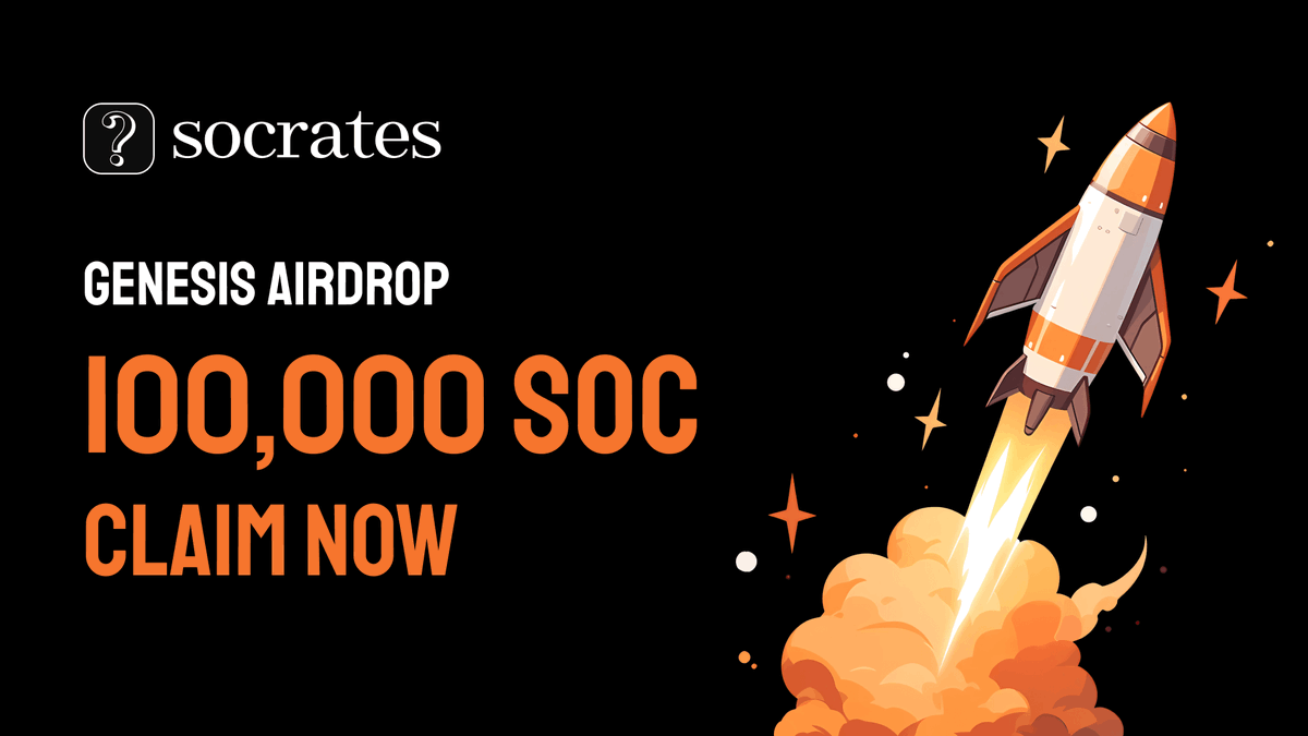The Socrates Genesis Airdrop of SOC is live!

This is only the beginning.

To check your eligibility for Socrates Genesis Airdrop and claim your SOC tokens, visit:

socrates.com/airdrop

1/7