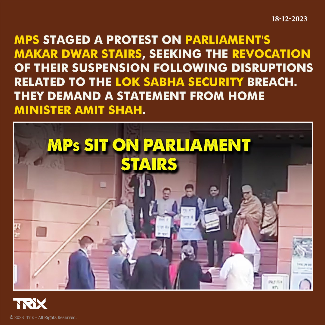 Suspended MPs Protest on Parliament's Makar Dwar, Demand Revocation and Statement from Amit Shah
#ParliamentProtest #SuspendedMPs #SecurityBreach #AmitShah #ProtestDemands #LokSabhaIncident #ParliamentaryDisruptions #MakarDwar #PoliticalUproar #SuspensionControversy #trixindia