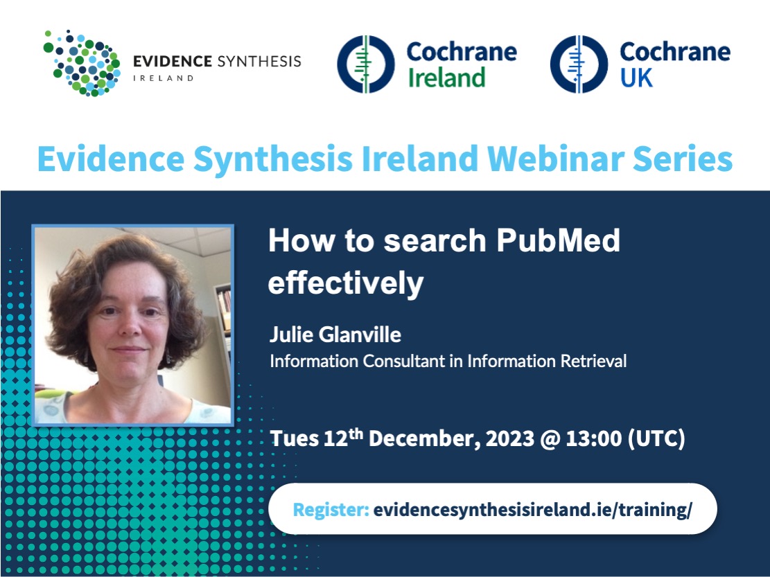 🚨For those of you who missed @glanville_julie's brilliant webinar last week on 'How to search PubMed effectively', it is now available to view at evidencesynthesisireland.ie/webinar/julie-… 👏 To see ESI's upcoming events, go to: evidencesynthesisireland.ie/training/ 😎