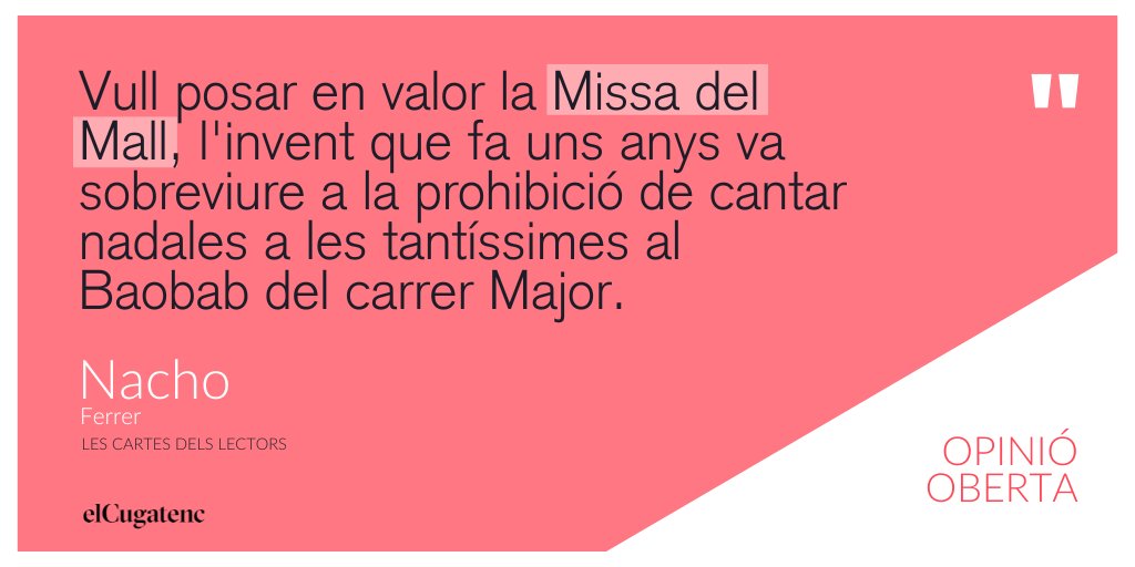 SENT CUGAT ✏️ || Nacho Ferrer (<a href="/Bardaler/">Nacho Ferrer Gómez</a>) posa en valor el Nadal popular i destaca la perseverança de la Missa del Mall.

elcugatenc.cat/opinio/93370/e… #SantCugat <a href="/DSS_Collserola/">Dissidència Sònica</a>