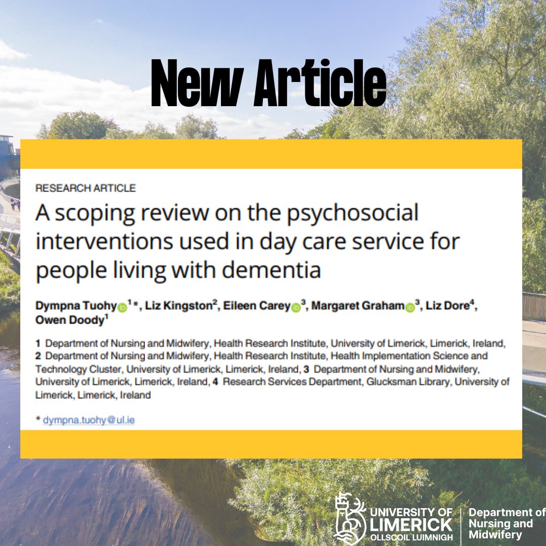 New article entitled 'A scoping review on the psychosocial interventions used in day care service for people living with dementia' by Dympna Tuohy, Liz Kingston, Eileen Carey, Margaret Graham, Liz Dore and Owen Doody. ncbi.nlm.nih.gov/pmc/articles/P…