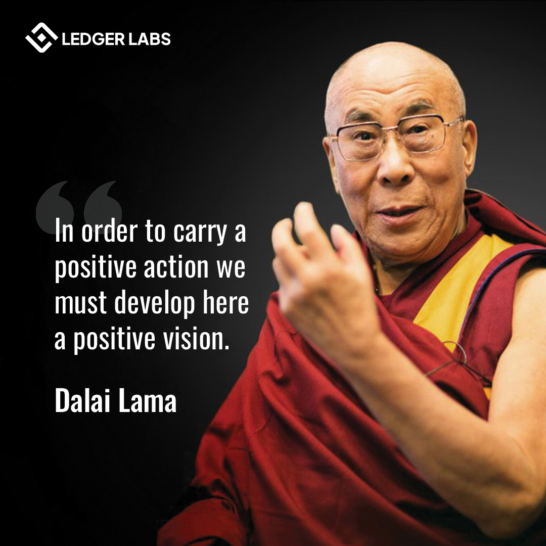 theledgerlabs's tweet image. Embrace the power of positivity this Monday, as the Dalai Lama reminds us: 'In order to carry a positive action, we must develop here a positive vision.' 

#MondayMotivation #PositiveVision #ledgerlabs