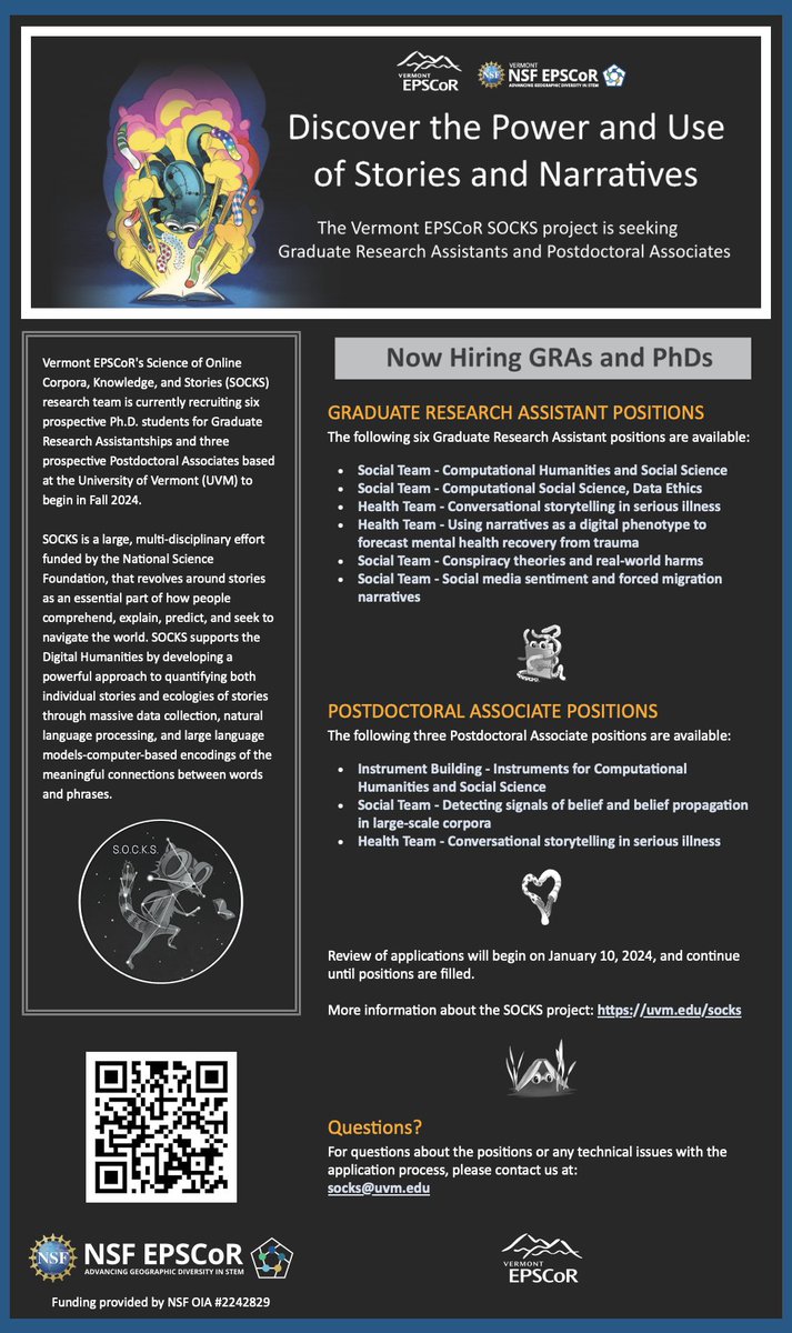 We're hiring!!!

Looking for 3 postdocs &amp; 6 GRAs in support of our Science of Online Corpora, Knowledge, and Stories (SOCKS) grant. 

🐙 Please share 🐙

uvm.edu/socks/#jobs