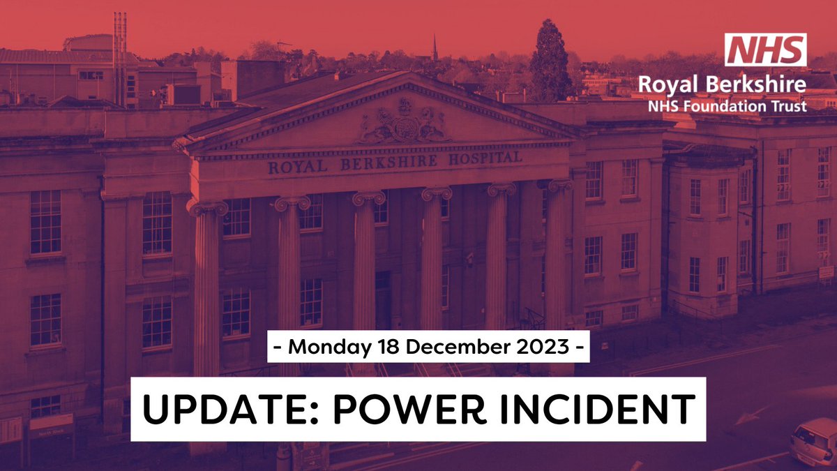 We are currently dealing with an external power incident that is affecting the Royal Berkshire Hospital site. We are working with the power company to restore power. If you have an appointment please still attend, unless otherwise advised.