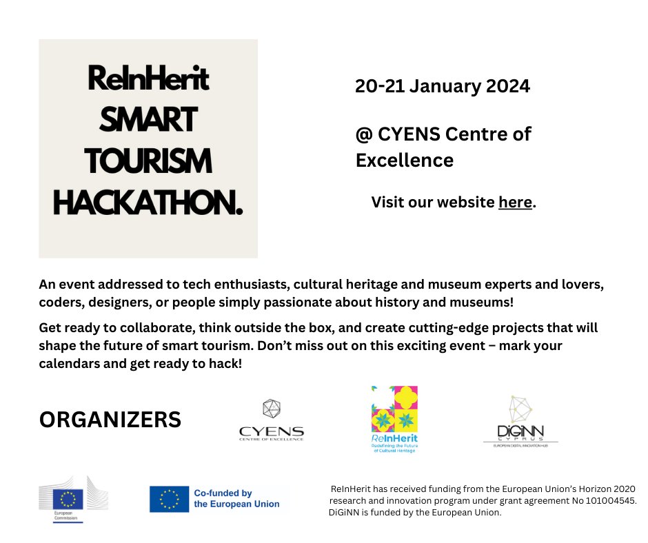 #Hackathon 

ReInHerit's Hackathon is coming on the weekend 20th to 21st of January in Nicosia, Cyprus at the premises of @CYENSCoE 

Admission is free but registration is mandatory!

Get your free tickets here: eventbrite.co.uk/e/reinherit-sm… 

#ReInHerit #HorizonEU #SmartTourism