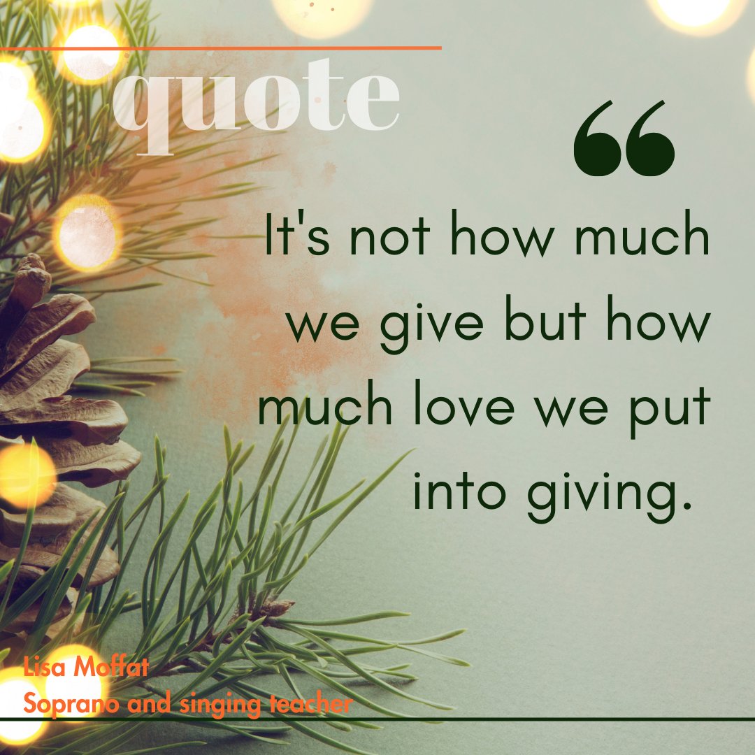 'It's not how much we give but how much love we put into giving.' 
– Mother Theresa - 

As Christmas performances end, a big congratulations to all the performers who have been so busy making magical performances in December
 
#soprano #voiceteacher #sopranolisamoffat