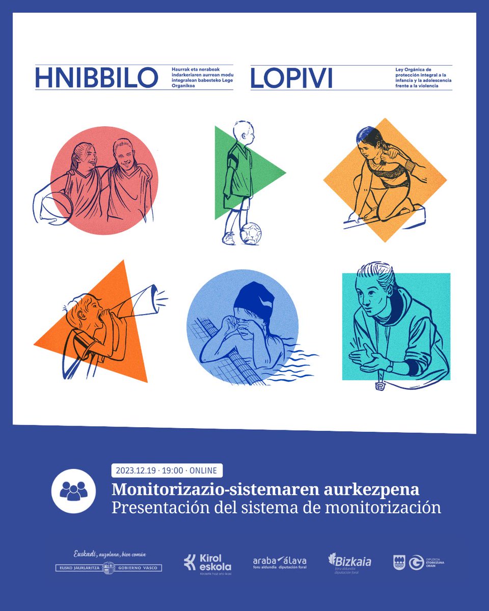🖥 Webinarra 📢 🎯 HNIBBILO legearen monitorizazio sistemaren aurkezpena

📆 2023.12.19
🕢 19:00
📌 Online: labur.eus/2023-12-19-LOP…

👉 Kirol klubetan adingabeak babesteko ordezkariei zuzenduta.

🗣 Hizlariak: Beñat Bengoetxea (Clupik) eta Jon Iriberri (Kirol Eskola).