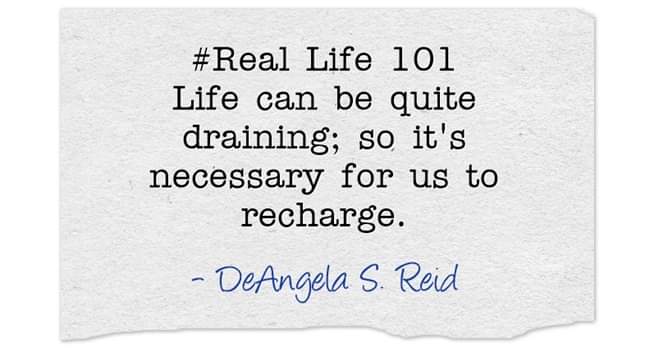 DEANGELASREID's tweet image. #RealLife101 #Draining #Necessary #Recharge