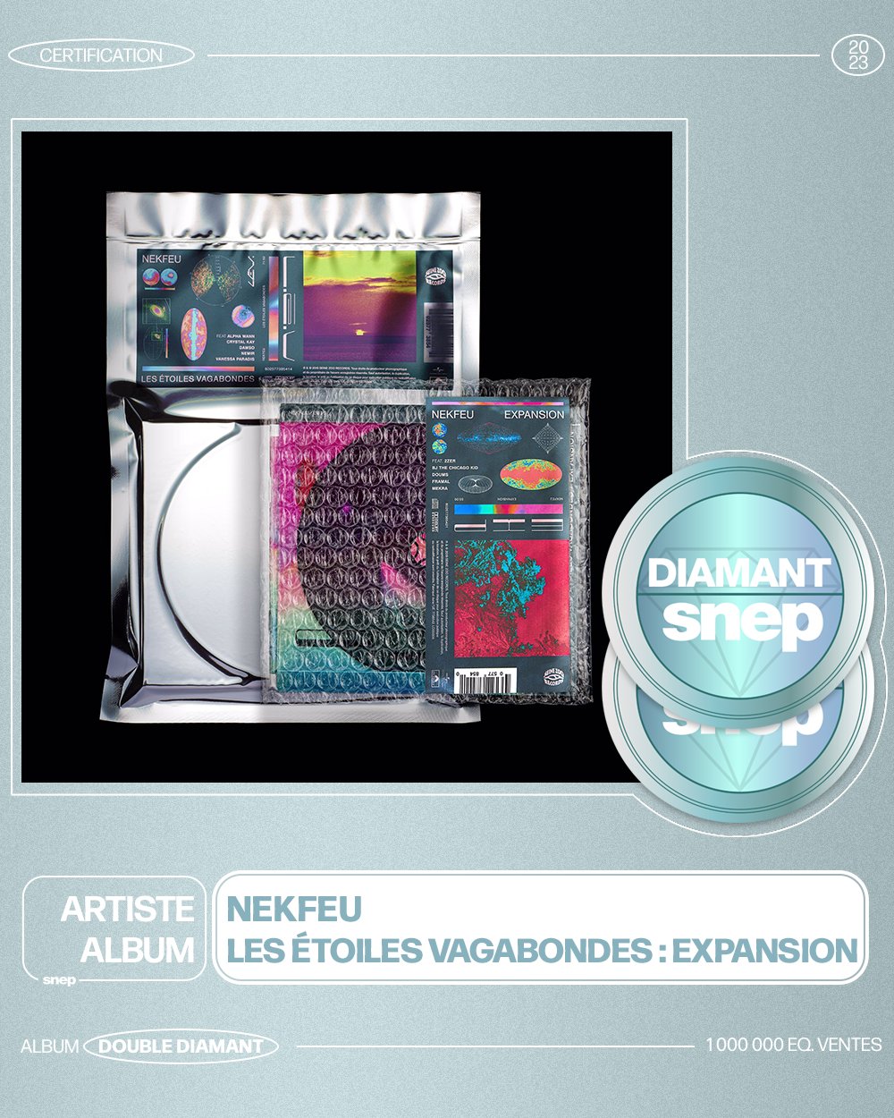 Le SNEP on X: L'album « Les étoiles vagabondes : expansion » de Nekfeu est  certifié Double Diamant ! 💎💎 1 000 000 équivalents ventes 📈 Bravo ! 👏   / X