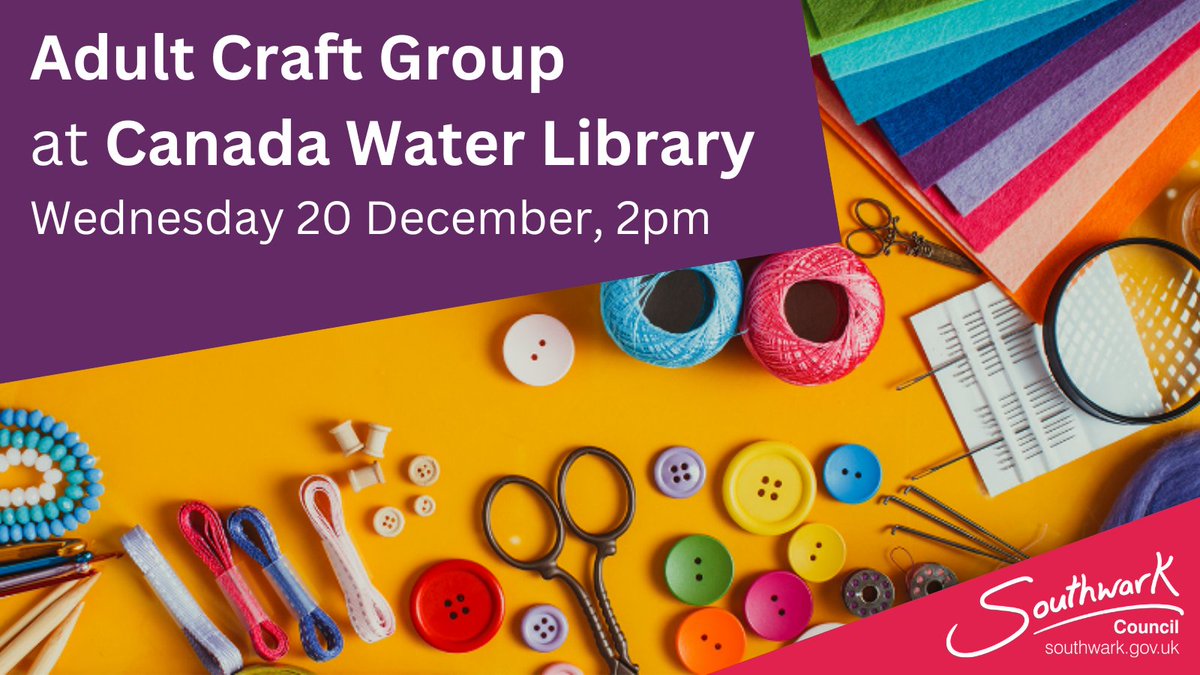 Feel like trying some new crafting techniques? Join this friendly new group at #CanadaWaterLibrary.
Wednesday 20 December from 2pm to 4pm 
Email Lindsay.O'Connor@southwark.gov.uk to join
 orlo.uk/VwSv0