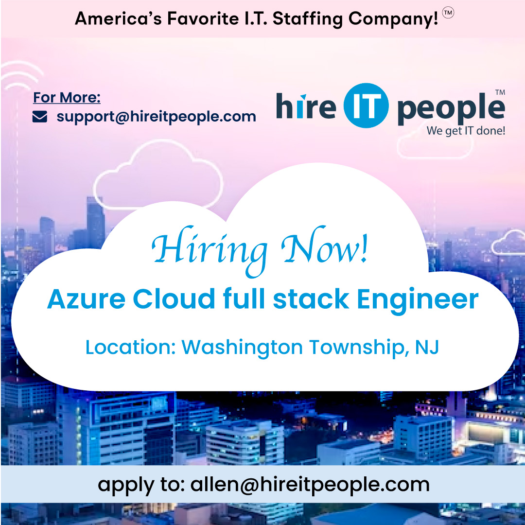 We are Hiring Job ID: 40766 Position: Azure Cloud full stack Engineer Location: Washington Township, NJ View Full Job Description At: hireitpeople.com/jobs/40766-azu… #azurecloudjobs #fullstackjobs #engineerjobs #washingtonjobs #hireitpeoplejobs #itjobs #h1btransfer